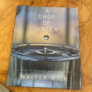 A Drop of Water -Walter Wick